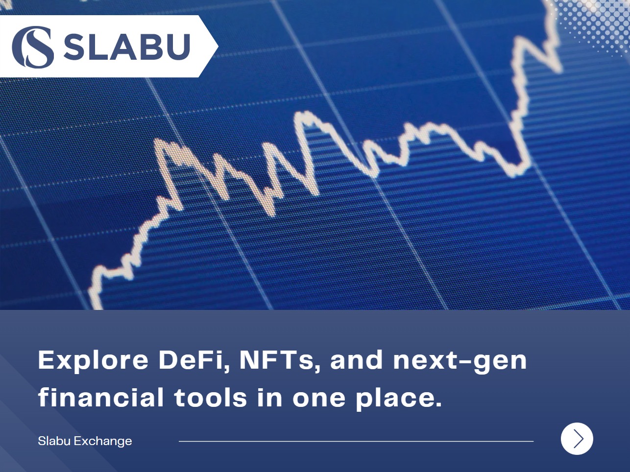 Slabu: The DeFi Wave is Coming, the Next Generation of Finance is Forming